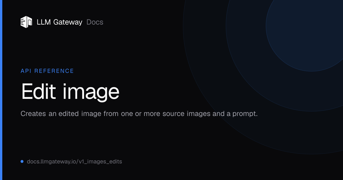 Edit image | LLM Gateway Docs